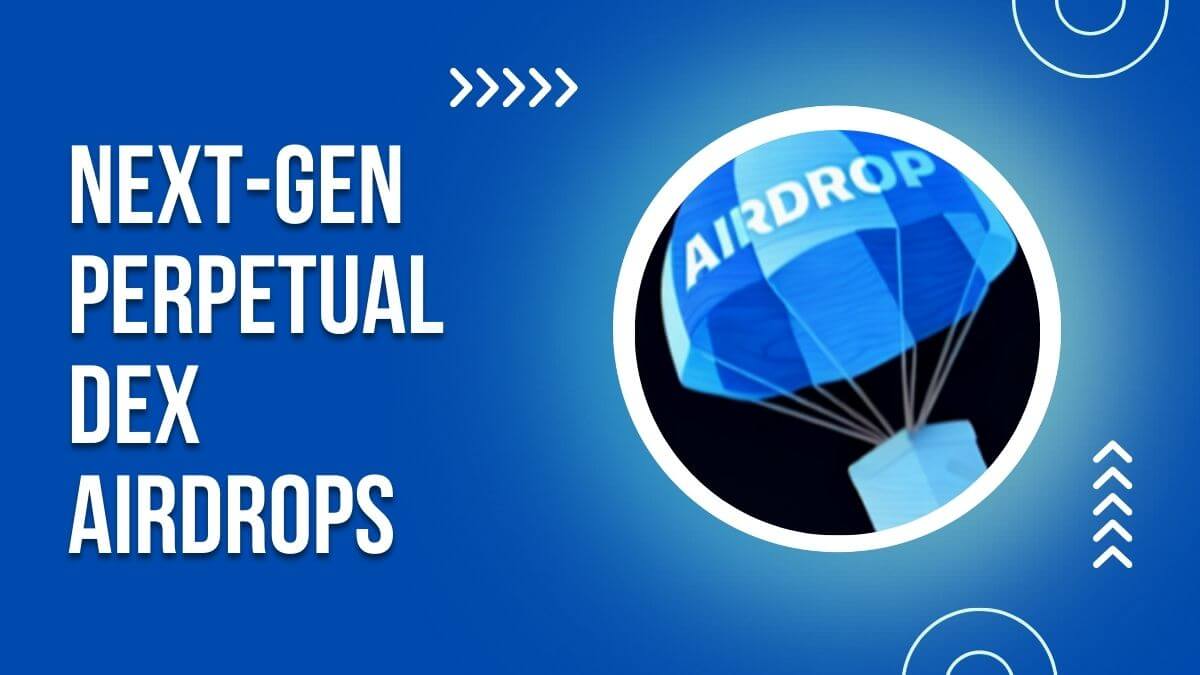 Perpetual DEX Airdrops